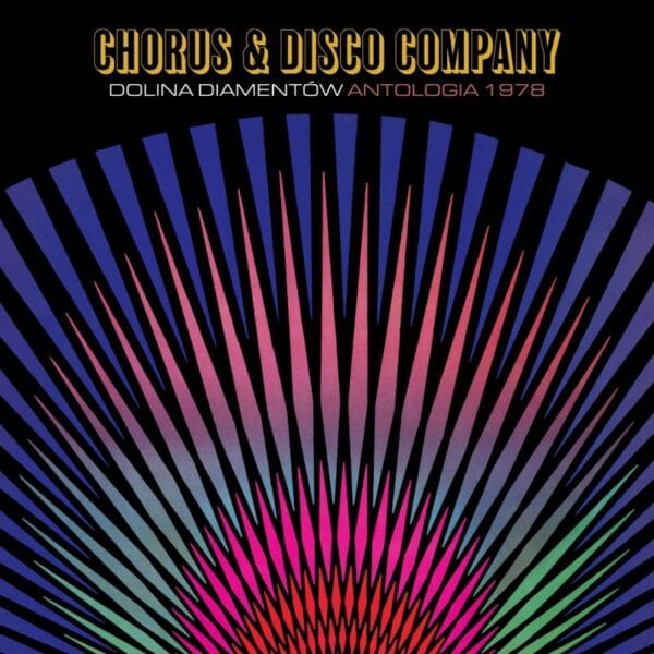Chorus & Disco Company - Dolina diamentów. Antologia 1978 (CD)