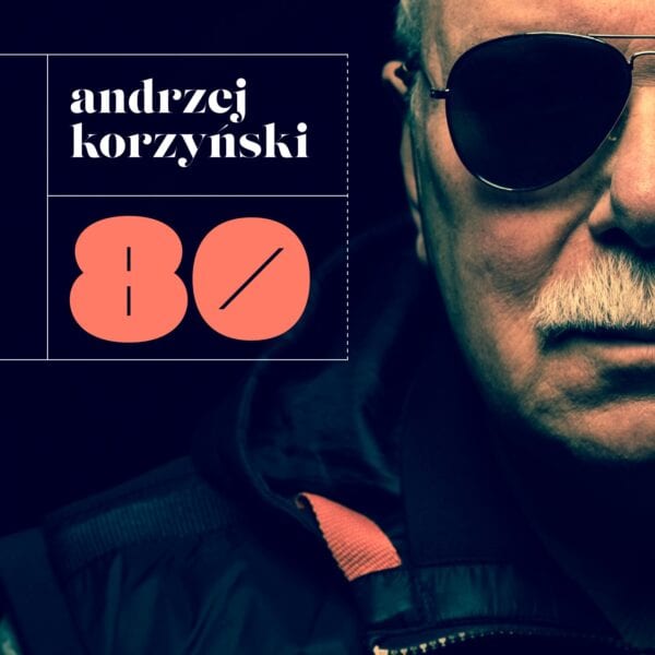 Andrzej Korzyński - 80 (CD)