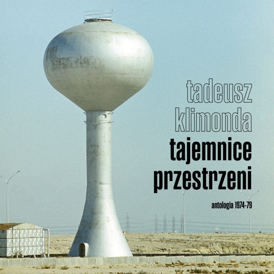 Tadeusz Klimonda - Tajemnice przestrzeni. Antologia 1974-79 (2CD)