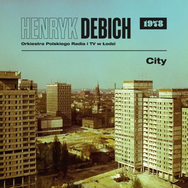 Henryk Debich / Orkiestra PRiTV Łódź - City (1978) (CD)