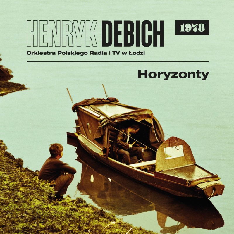 Henryk Debich / Orkiestra PRiTV Łódź - Horyzonty (1978) (CD)