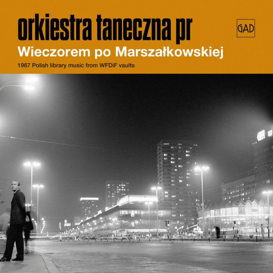 Orkiestra Taneczna PR - Wieczorem po Marszałkowskiej (CD)