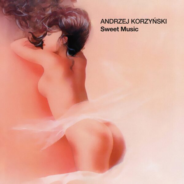 Andrzej Korzyński - Sweet Music (CD)