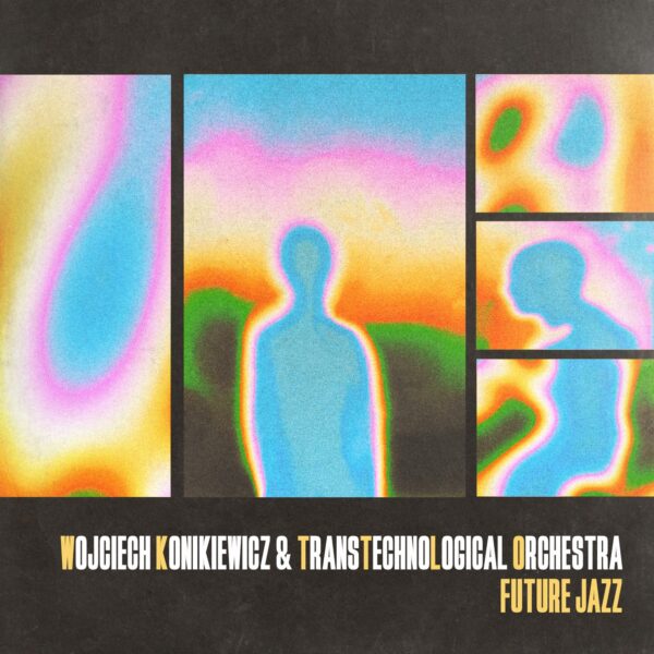 Wojciech Konikiewicz & TransTechnoLogical Orchestra - Future Jazz (2CD)
