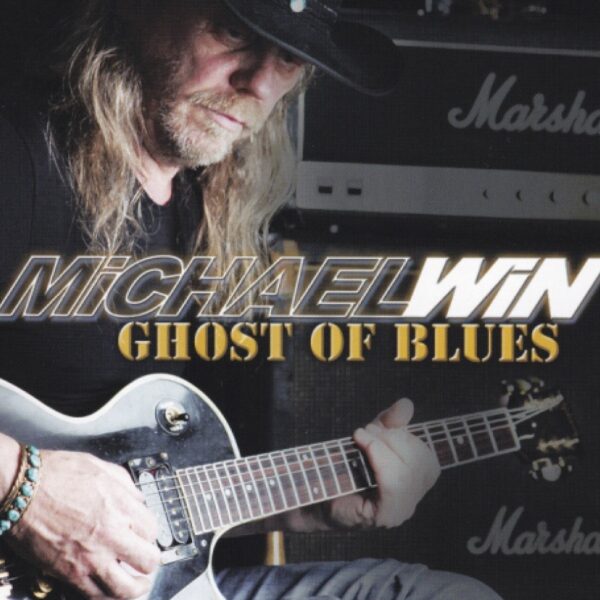 Michael Win - Ghost of Blues (CD)
