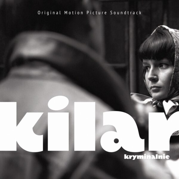 Wojciech Kilar - Kilar Kryminalnie (CD)