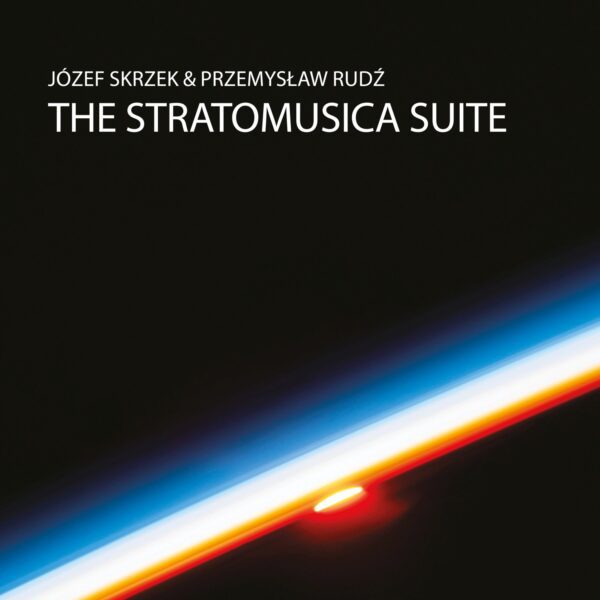 Józef Skrzek & Przemysław Rudź - The Stratomusica Suite (CD)