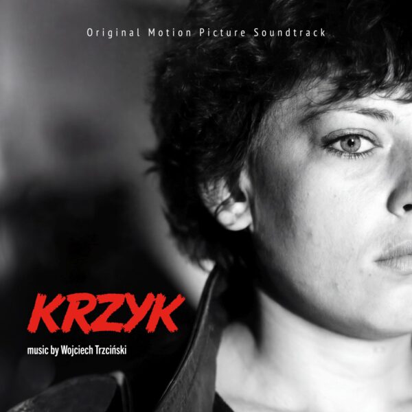 Wojciech Trzciński - Krzyk (CD)