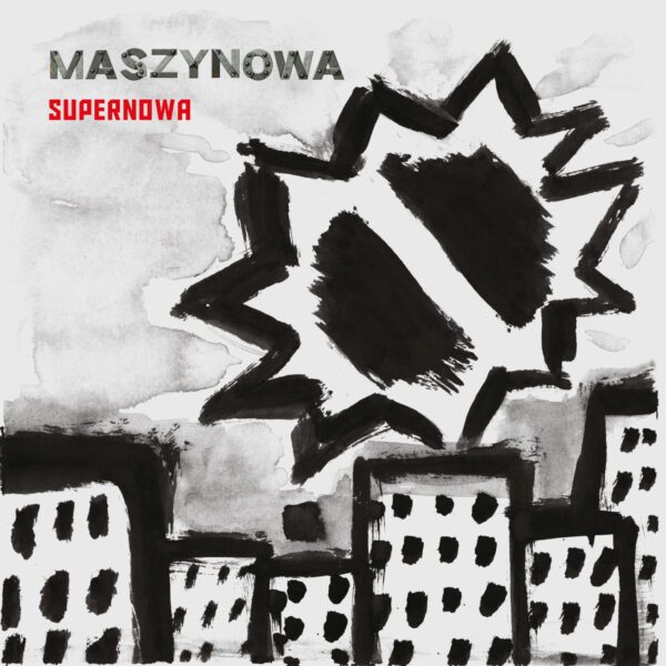 Maszynowa - Supernowa (CD)